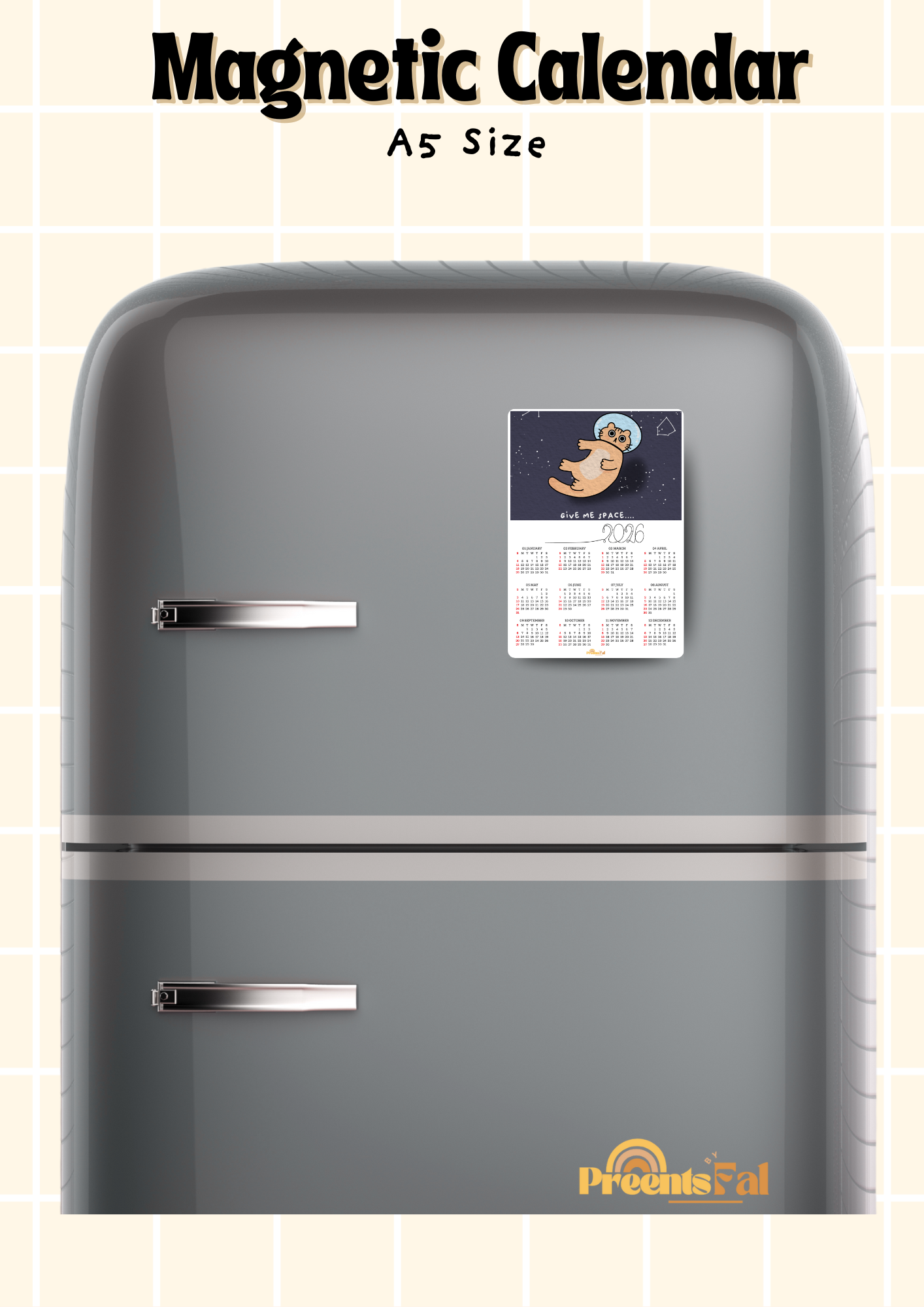 Give Me Space Magnetic Calendar