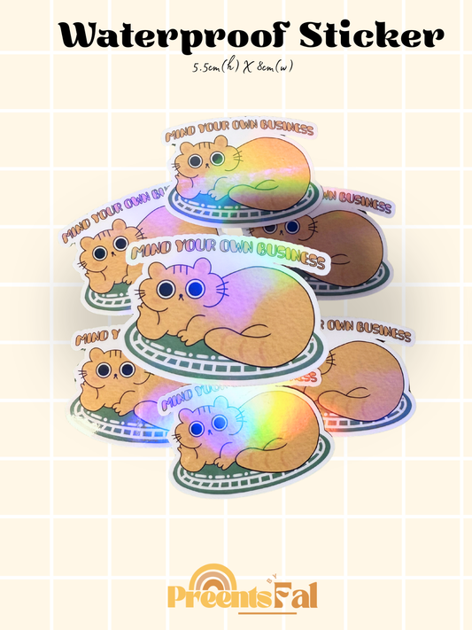 Mind Your Own Business Sticker