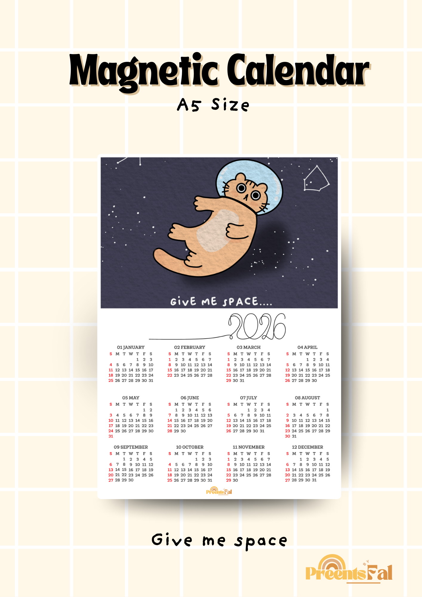 Give Me Space Magnetic Calendar